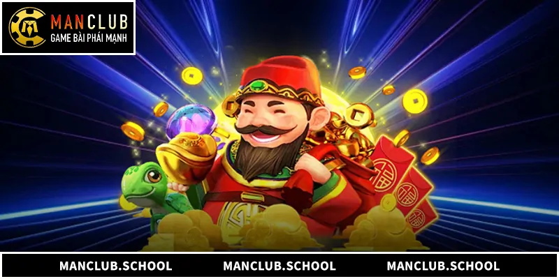 Nổ Hũ Thần Tài – Bí Quyết Chinh Phục Jackpot Đỉnh Cao 2026 Bí quyết chơi nổ hũ Thần Tài thắng lớn tại ManClub